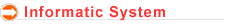 Informatic Systems
